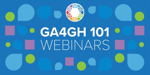 GA4GH 101 Webinars banner